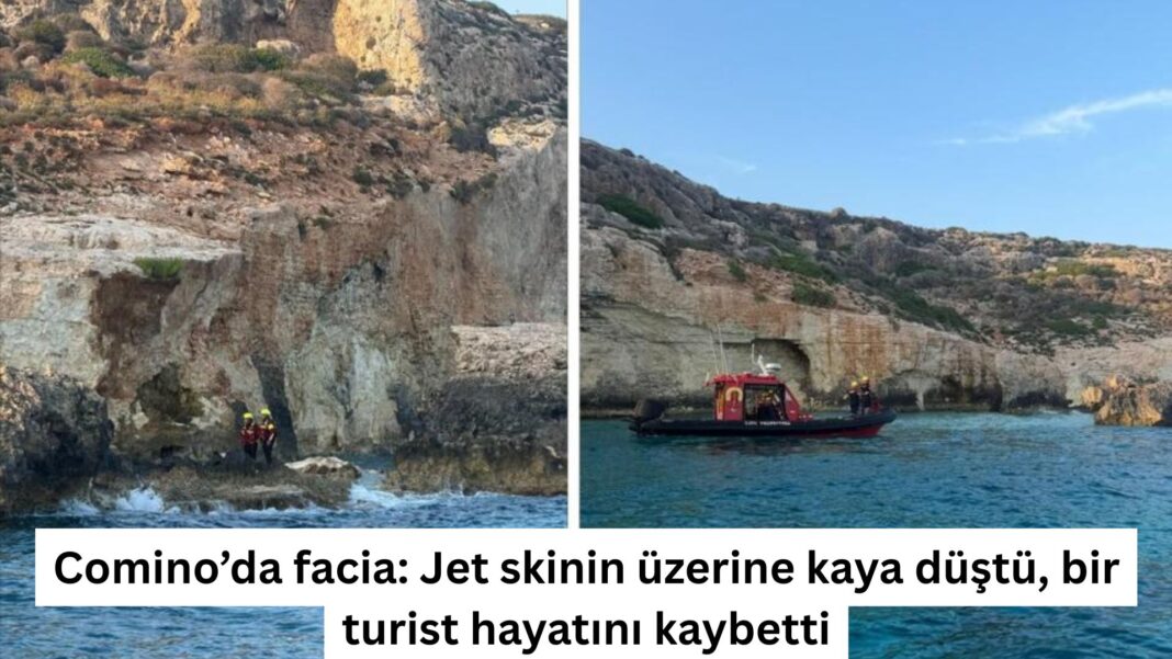 Comino’da facia: Jet skinin üzerine kaya düştü, bir turist hayatını kaybetti
