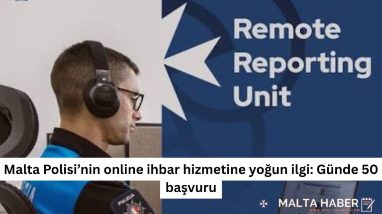 Malta Polisi’nin online ihbar hizmetine yoğun ilgi: Günde 50 başvuru
