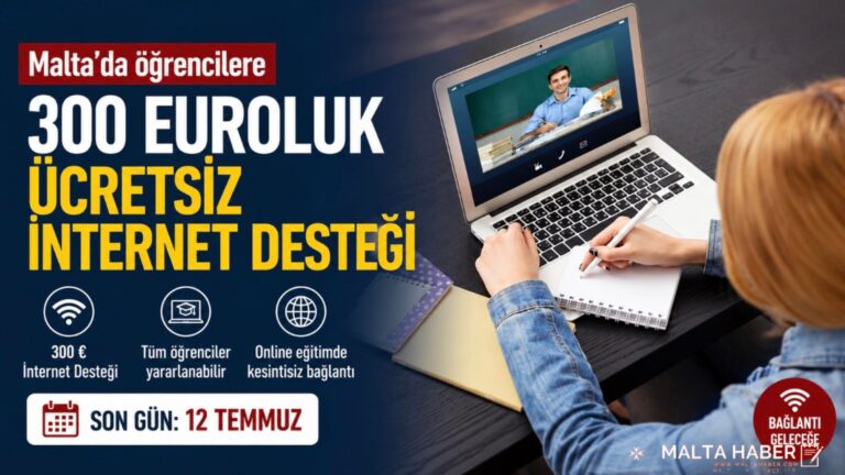 Malta’da öğrencilere 300 euroluk ücretsiz internet desteği: Son gün 12 Temmuz