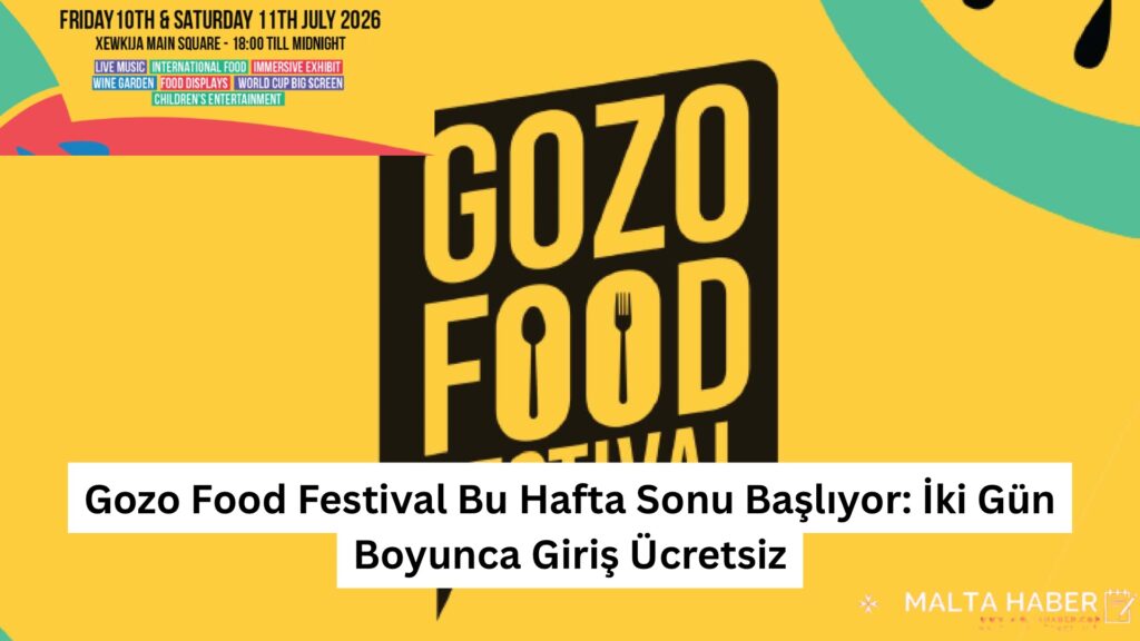 Gozo Food Festival Bu Hafta Sonu Başlıyor: İki Gün Boyunca Giriş Ücretsiz