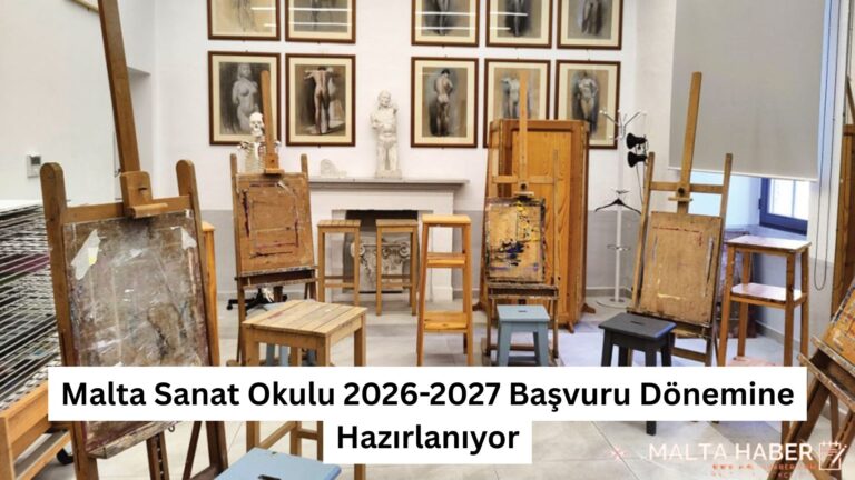 Malta Sanat Okulu 2026-2027 Başvuru Dönemine Hazırlanıyor