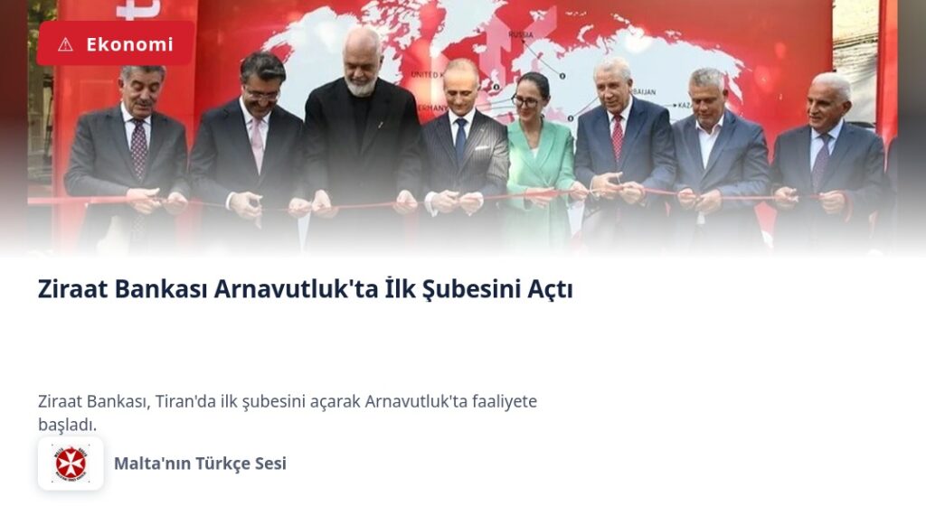 Ziraat Bankası Arnavutluk Tiran’da İlk Şubesini Açtı