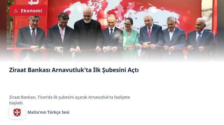 Ziraat Bankası Arnavutluk Tiran’da İlk Şubesini Açtı
