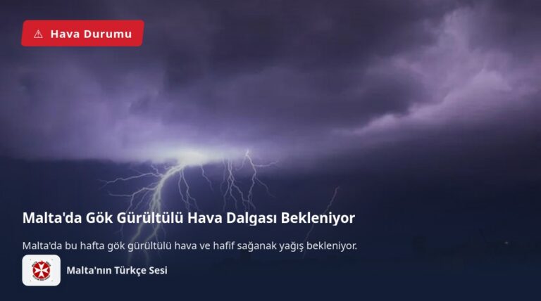 Malta’da Gök Gürültülü Hava Dalgası Bekleniyor