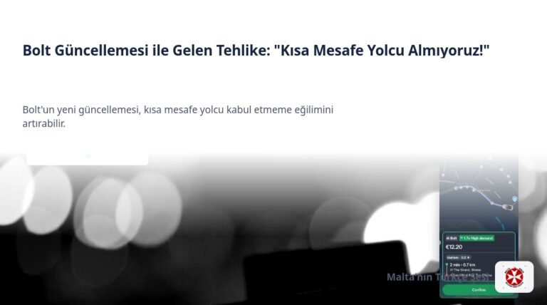 Bolt Güncellemesi ile Gelen Tehlike:  “Kısa Mesafe Yolcu Almıyoruz!”