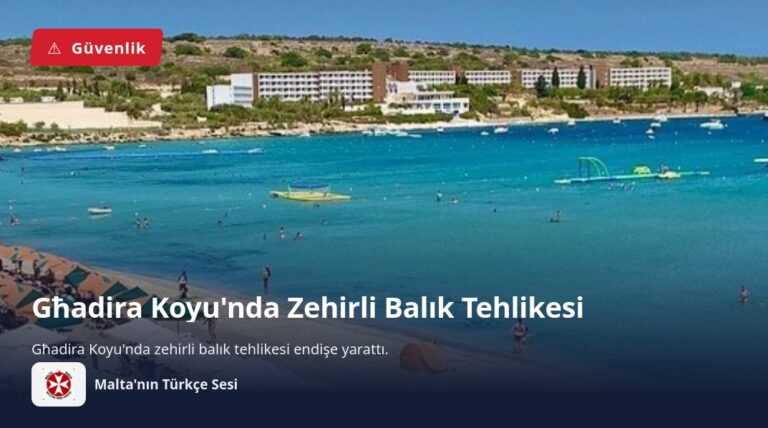 Għadira Koyu’nda Zehirli Balık Tehlikesi