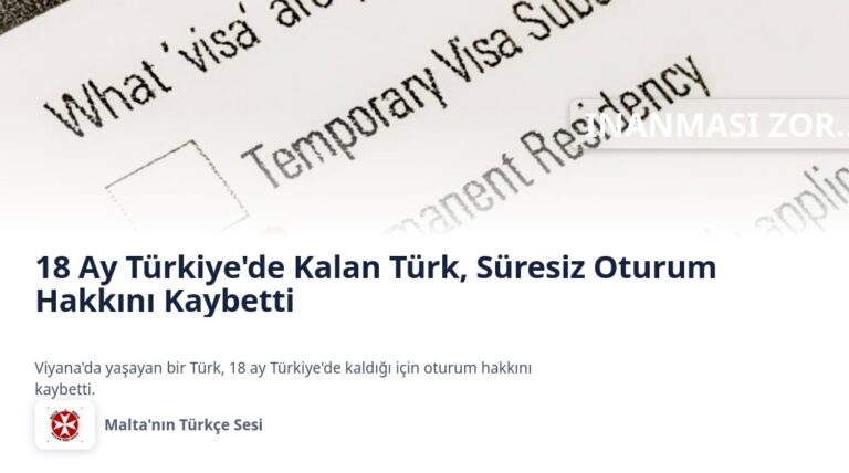 18 Ay Türkiye’de Kalan Türk, Süresiz Oturum Hakkını Kaybetti