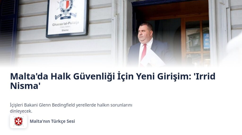 Malta’da Halk Güvenliği İçin Yeni Girişim: ‘Irrid Nisma’