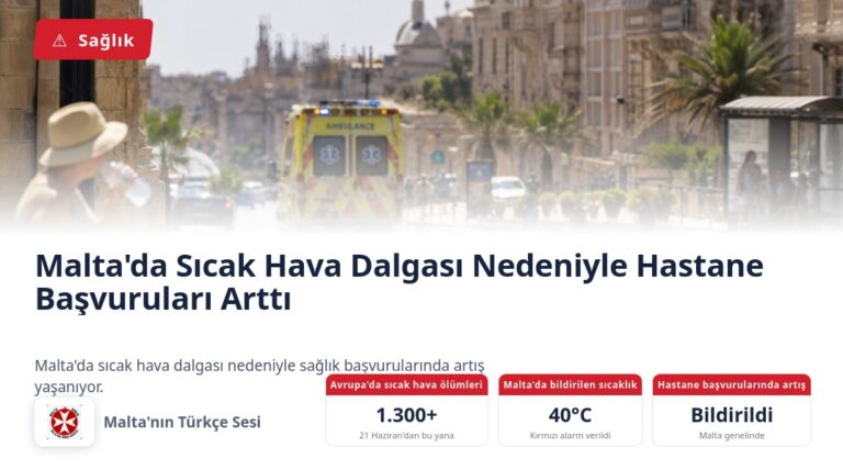 Malta’da Sıcak Hava Dalgası Nedeniyle Hastane Başvuruları Arttı