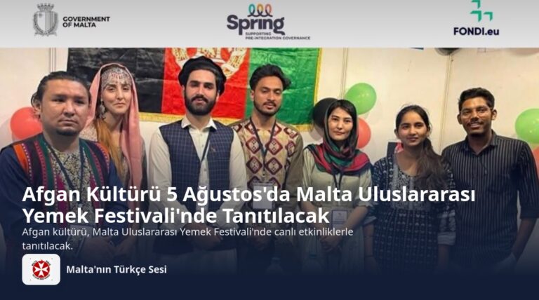 Afgan Kültürü 5 Ağustos’da Malta Uluslararası Yemek Festivali’nde Tanıtılacak