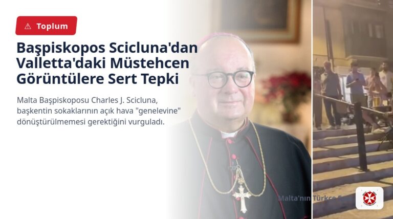 Başpiskopos Scicluna’dan Valletta’daki Müstehcen Görüntülere Sert Tepki