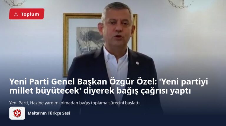 Yeni Parti  Genel Başkan Özgür Özel: ‘Yeni partiyi millet büyütecek’ diyerek bağış çağrısı yaptı