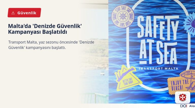 Trasport Malta’dan ‘Denizde Güvenlik’ Kampanyası