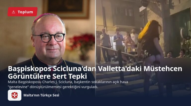 Başpiskopos Scicluna’dan Valletta’daki Müstehcen Görüntülere Sert Tepki
