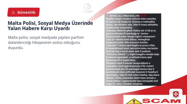 Malta Polisi, Sosyal Medya Üzerinde Yalan Habere Karşı Uyardı