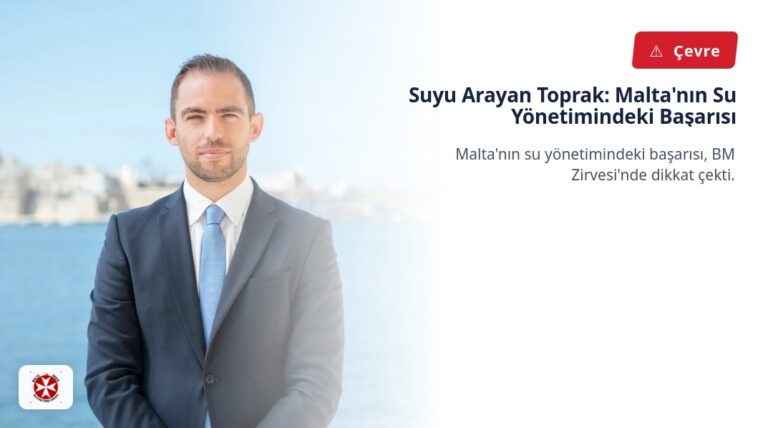 Suyu Arayan Toprak: Malta’nın Su Yönetimindeki Başarısı