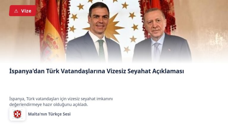 İspanya’dan Türk Vatandaşlarına Vizesiz Seyahat Açıklaması