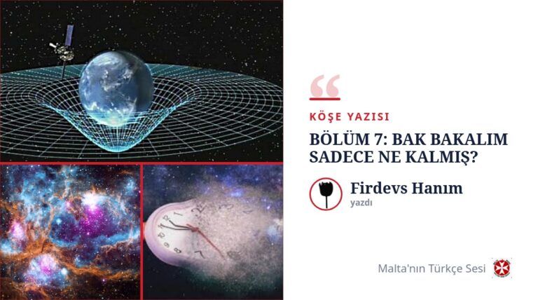BÖLÜM 7: BAK BAKALIM SADECE NE KALMIŞ?