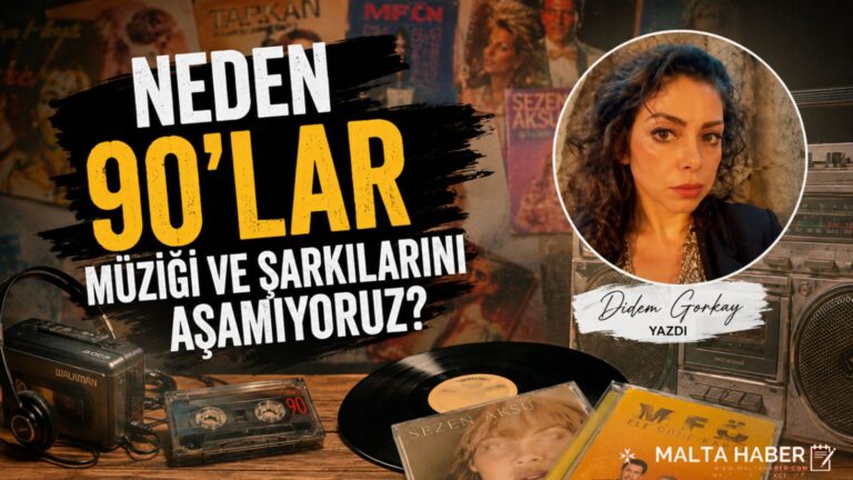 DİDEM GÖRKAY YAZDI: NEDEN 90’LAR MÜZİĞİ VE ŞARKILARINI AŞAMIYORUZ?