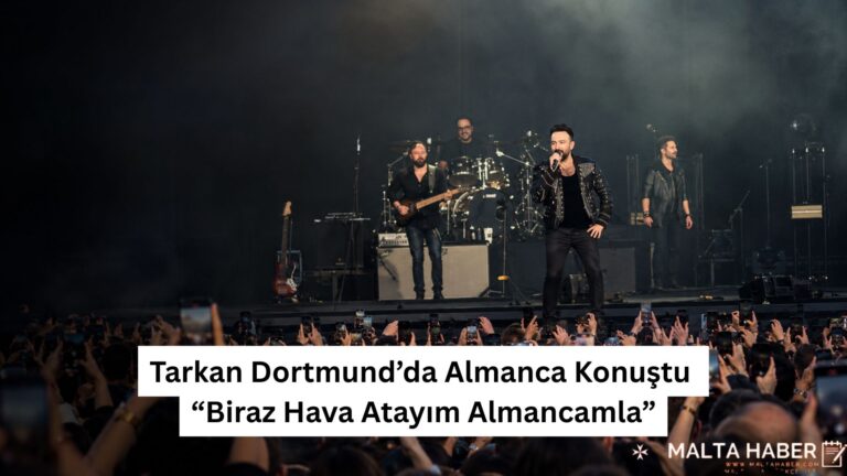 Tarkan Dortmund’da Almanca Konuştu: “Biraz Hava Atayım Almancamla”