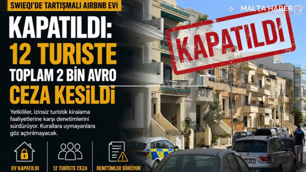 Swieqi’de Tartışmalı AirBNB Evi Kapatıldı: 12 Turiste Toplam 2 bin Avro Ceza Kesildi