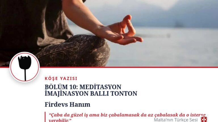 BÖLÜM 10: MEDİTASYON İMAJİNASYON BALLI TONTON