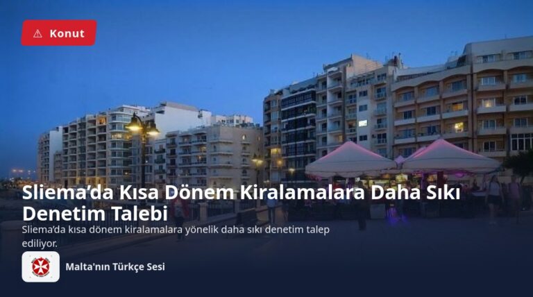 Sliema’da Kısa Dönem Kiralamalara Daha Sıkı Denetim Talebi