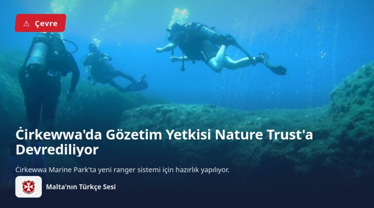 Ċirkewwa’da Gözetim Yetkisi Nature Trust’a Devrediliyor