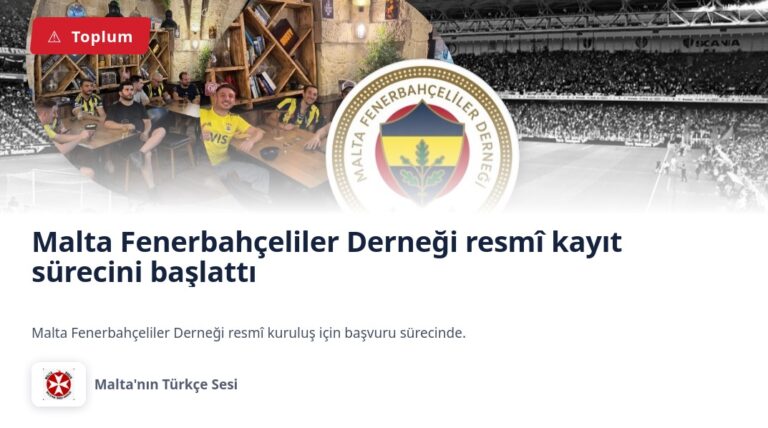 Malta Fenerbahçeliler Derneği resmî kayıt sürecini başlattı