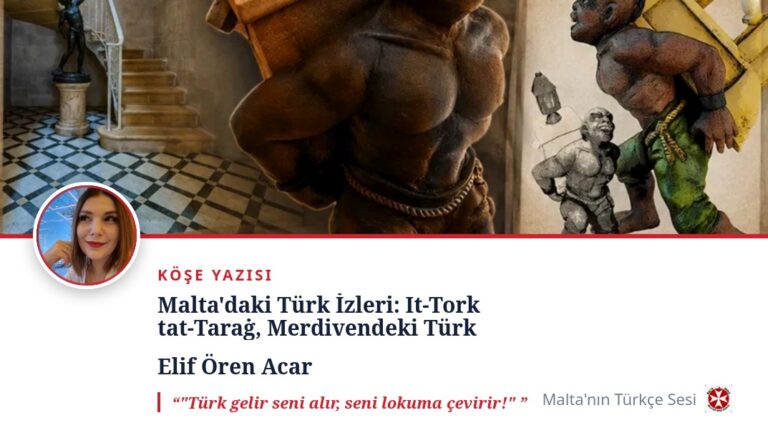 Malta’daki Türk İzleri: It-Tork tat-Taraġ, Merdivendeki Türk