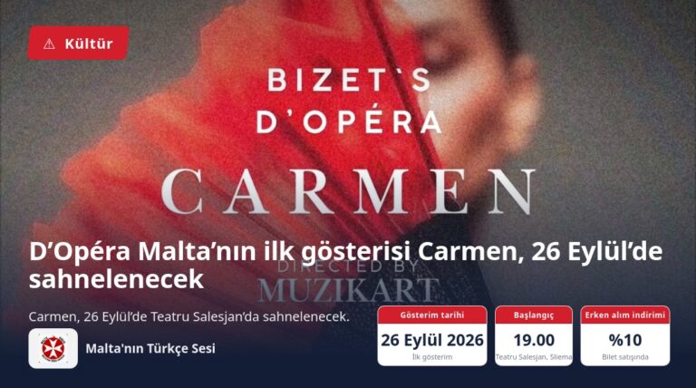 D’Opéra Malta’nın ilk gösterisi Carmen, 26 Eylül’de sahnelenecek