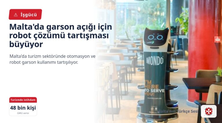 Malta’da garson açığı için robot çözümü tartışması büyüyor