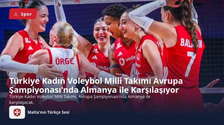 Türkiye Kadın Voleybol Milli Takımı Avrupa Şampiyonası’nda Almanya ile Karşılaşıyor