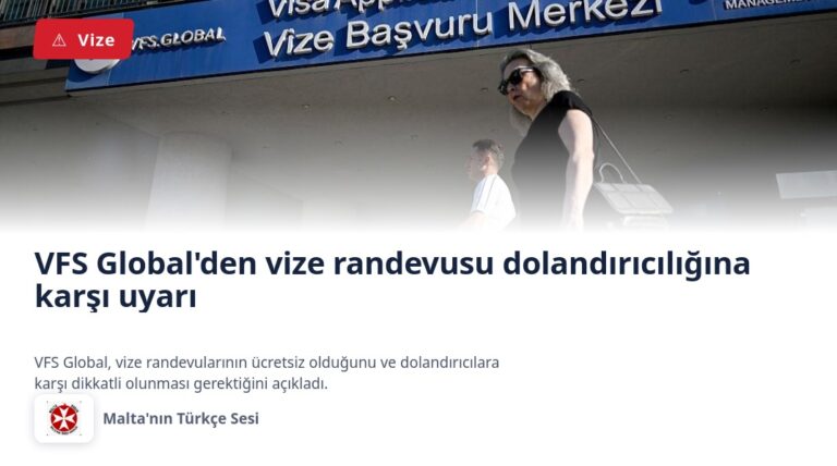VFS Global’den vize randevusu dolandırıcılığına karşı uyarı