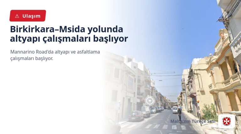 Birkirkara–Msida yolunda altyapı çalışmaları başlıyor