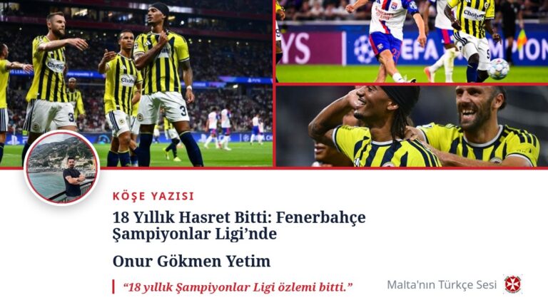 18 Yıllık Hasret Bitti: Fenerbahçe Şampiyonlar Ligi’nde