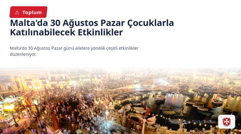 Malta’da 30 Ağustos Pazar Çocuklarla Katılınabilecek Etkinlikler