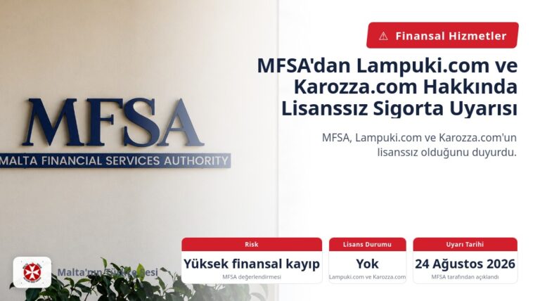 MFSA’dan Lampuki.com ve Karozza.com Hakkında Lisanssız Sigorta Uyarısı