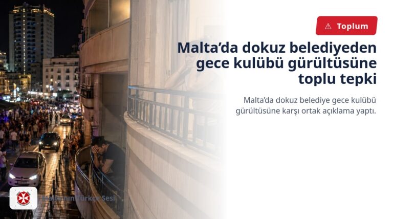 Malta’da dokuz belediyeden gece kulübü gürültüsüne toplu tepki