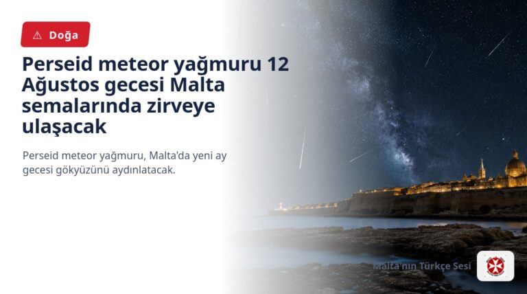 Perseid meteor yağmuru 12 Ağustos gecesi Malta semalarında zirveye ulaşacak