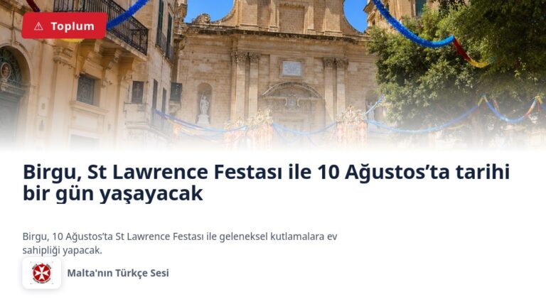Birgu, St Lawrence Festası ile 10 Ağustos’ta tarihi bir gün yaşayacak