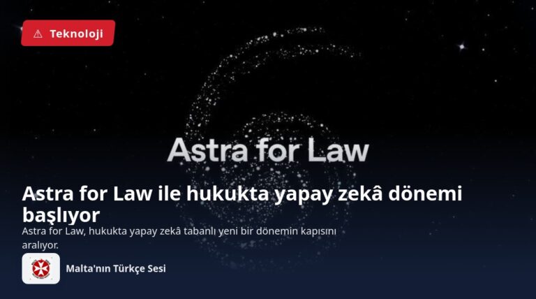 Astra for Law ile hukukta yapay zekâ dönemi başlıyor