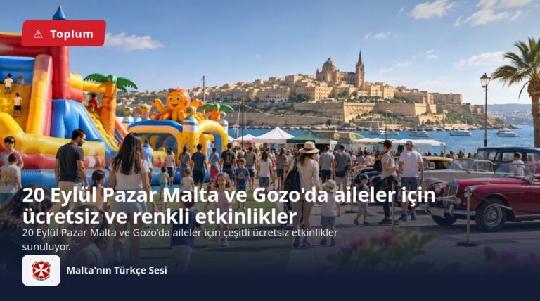 20 Eylül Pazar Malta ve Gozo’da aileler için ücretsiz ve renkli etkinlikler