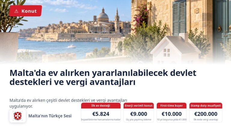 Malta’da ev alırken yararlanılabilecek devlet destekleri ve vergi avantajları