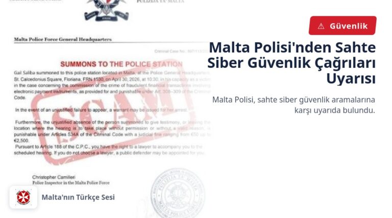 Malta Polisi’nden Sahte Siber Güvenlik Çağrıları Uyarısı