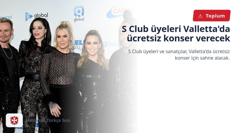 S Club üyeleri Valletta’da ücretsiz konser verecek