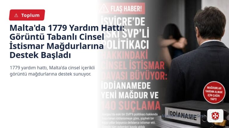 Malta’da 1779 Yardım Hattı: Görüntü Tabanlı Cinsel İstismar Mağdurlarına Destek Başladı