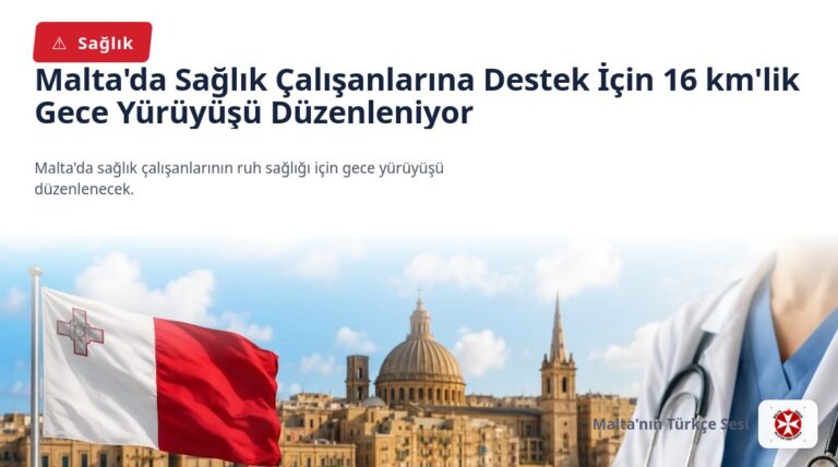 Malta’da Sağlık Çalışanlarına Destek İçin 16 km’lik Gece Yürüyüşü Düzenleniyor