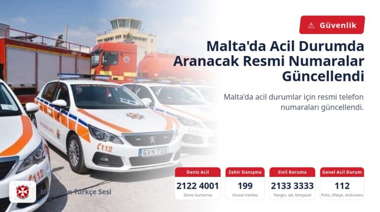 Malta’da Acil Durumda Aranacak Resmi Numaralar Güncellendi