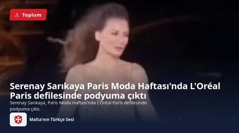 Serenay Sarıkaya Paris Moda Haftası’nda L’Oréal Paris defilesinde podyuma çıktı